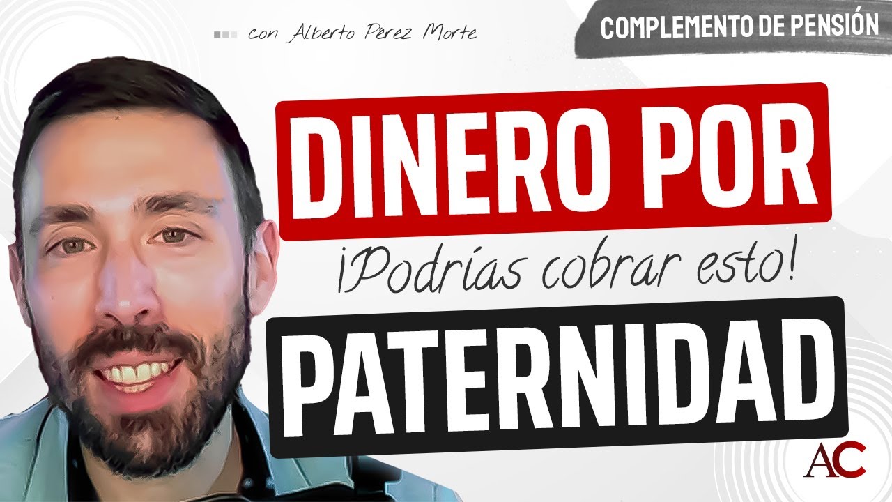 abogados expertos en complementos de paternidad