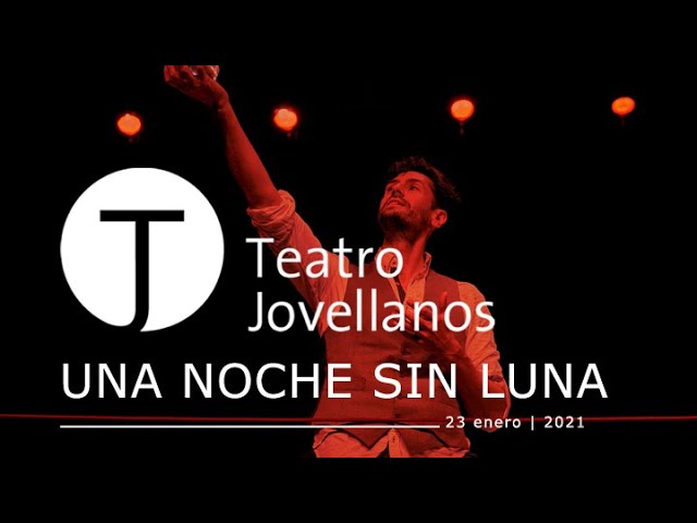 auditorio adolfo marsillach una noche sin luna