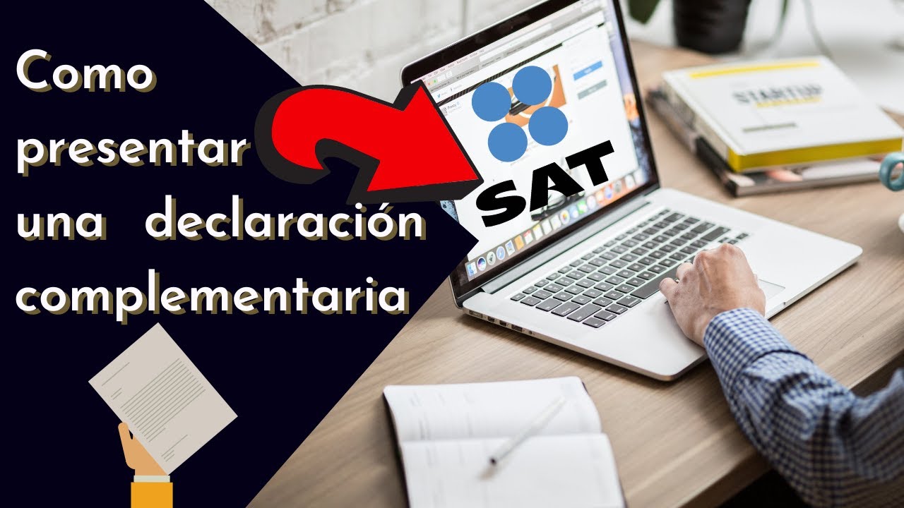 como hacer declaración complementaria por atrasos