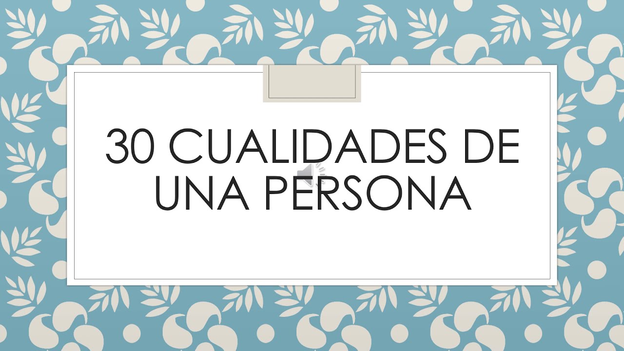 decir cosas favorables de una persona o cosa