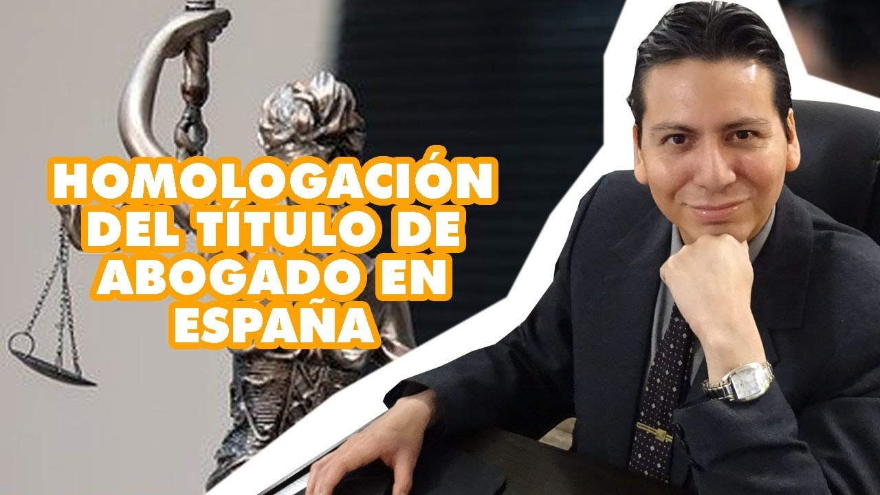 ejercer como abogado en españa siendo extranjero