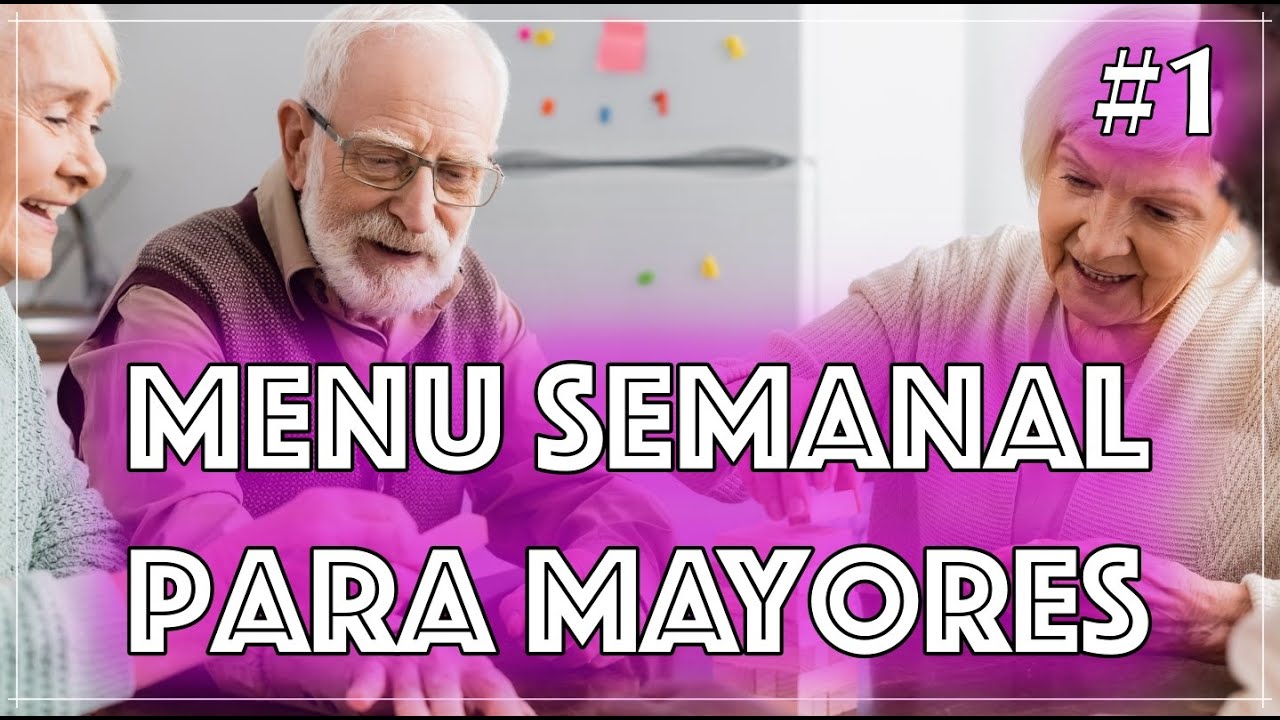 menús para personas mayores en residencias