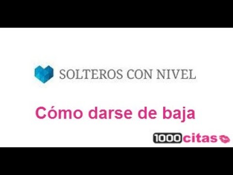 solteros con nivel darse de baja