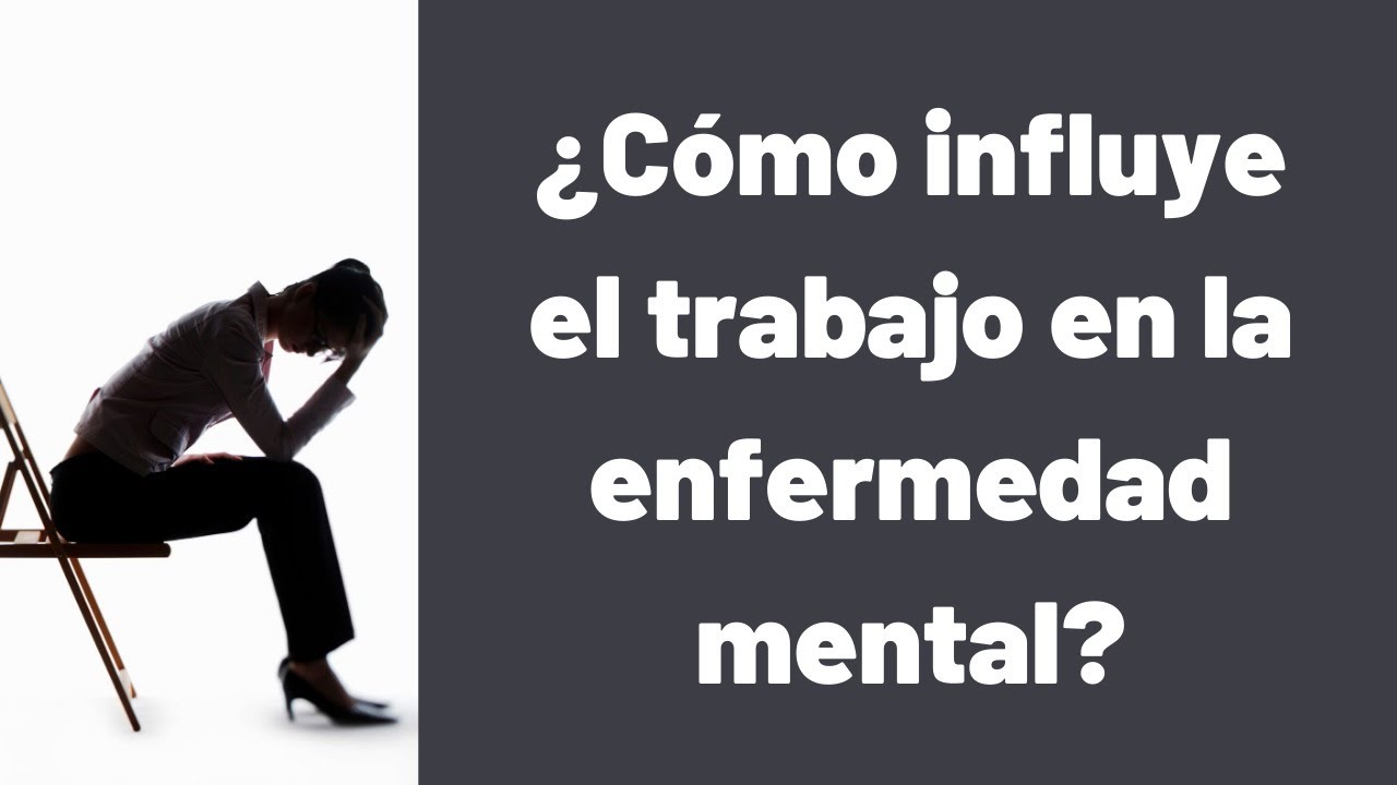 adaptación del puesto de trabajo por enfermedad mental