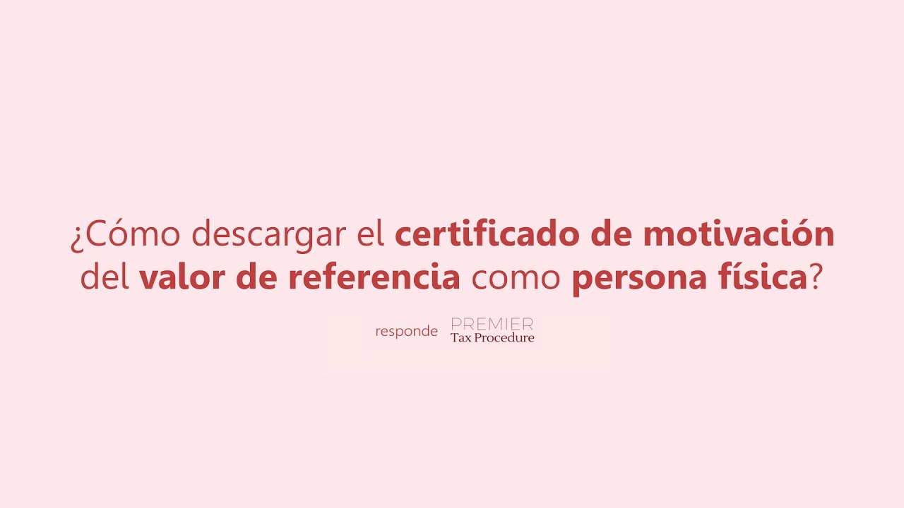 certificado motivación del cálculo del valor de referencia