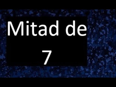 cuál es la mitad de 7 y medio