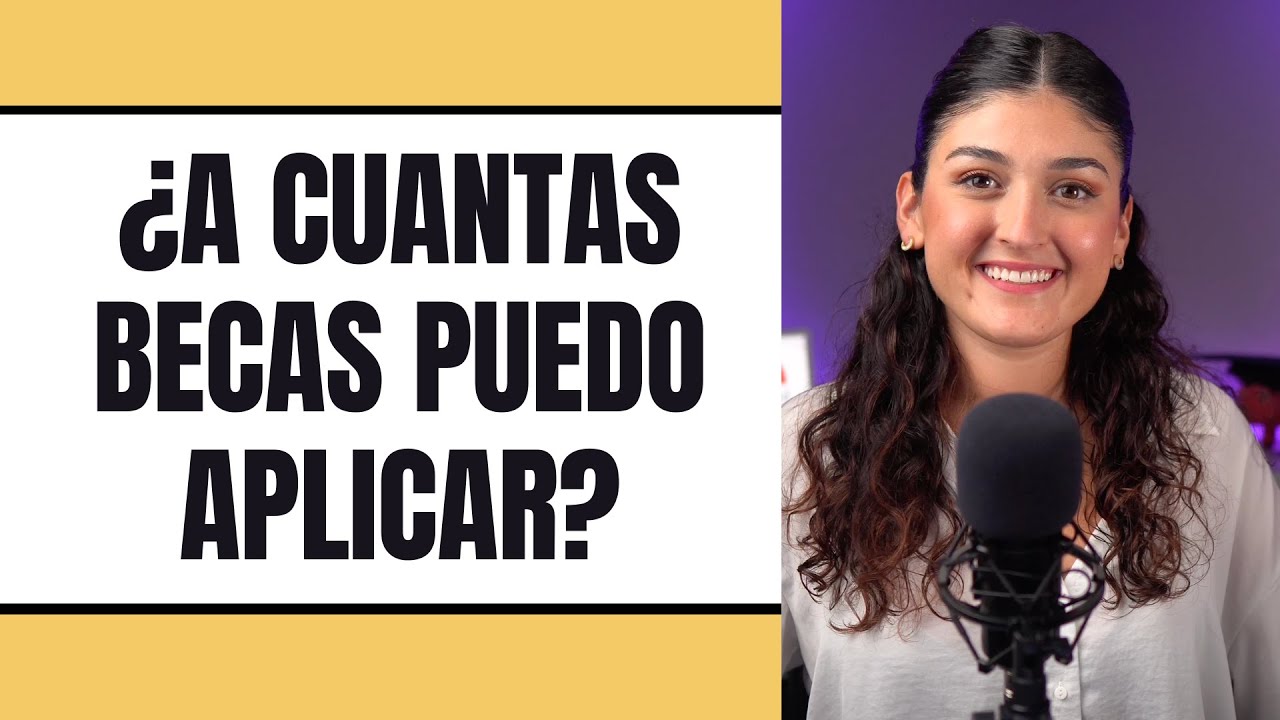 cuantas becas se pueden solicitar para la universidad