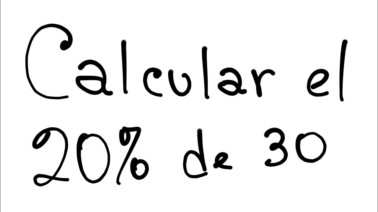 cuánto es el 20 de 30