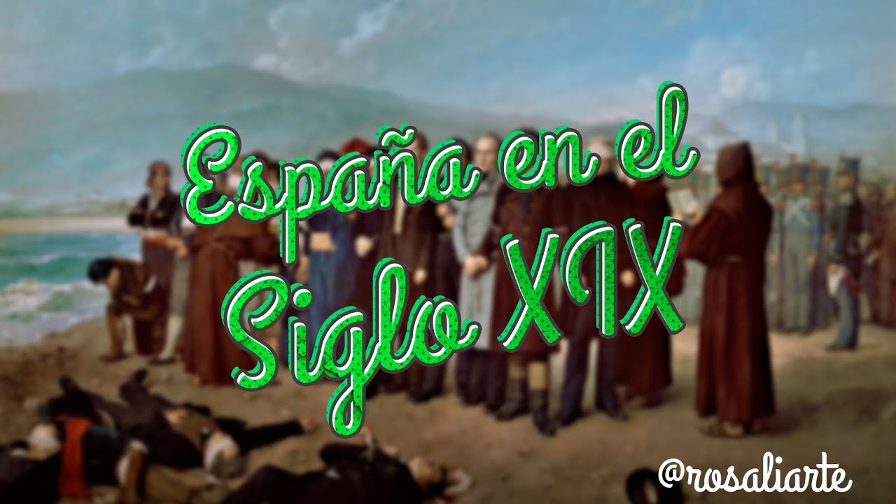 españa en el siglo xix 4 eso resumen