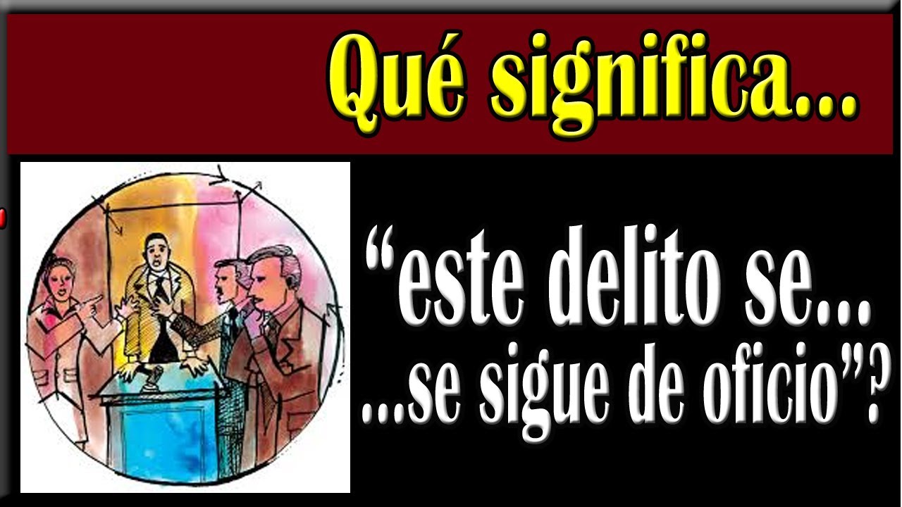 lista de delitos perseguibles de oficio