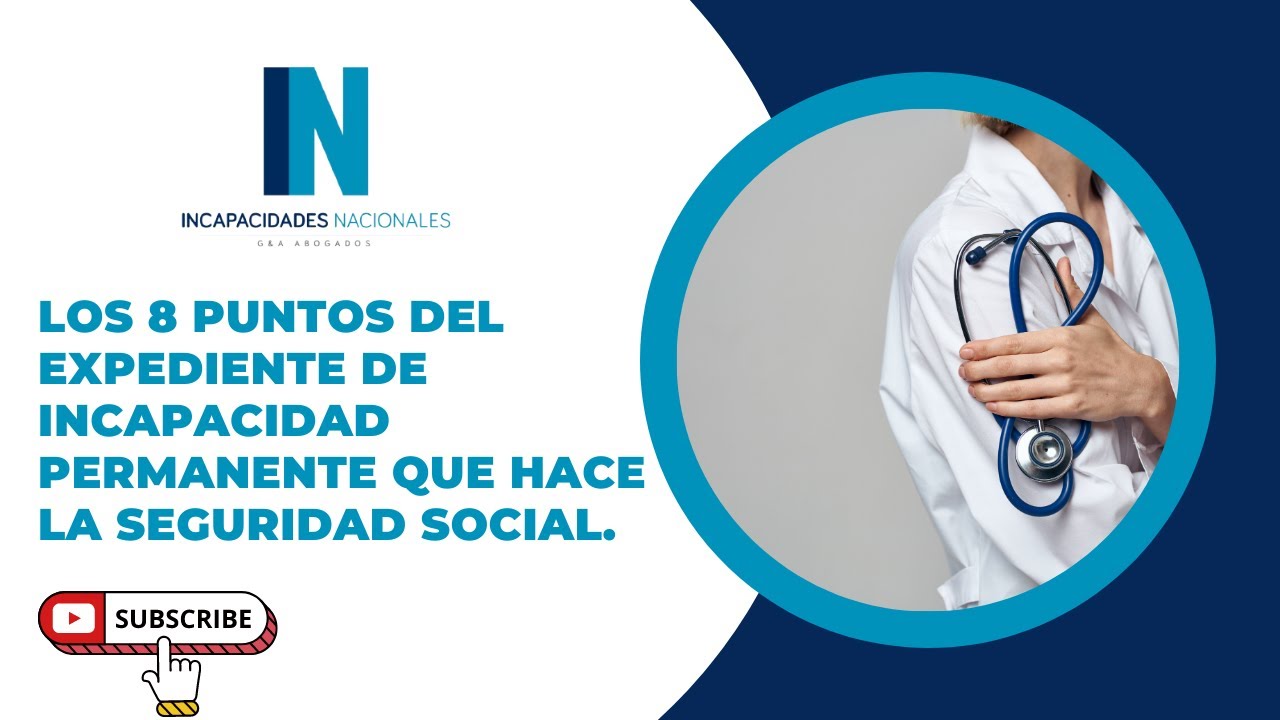 los 8 puntos de la incapacidad permanente