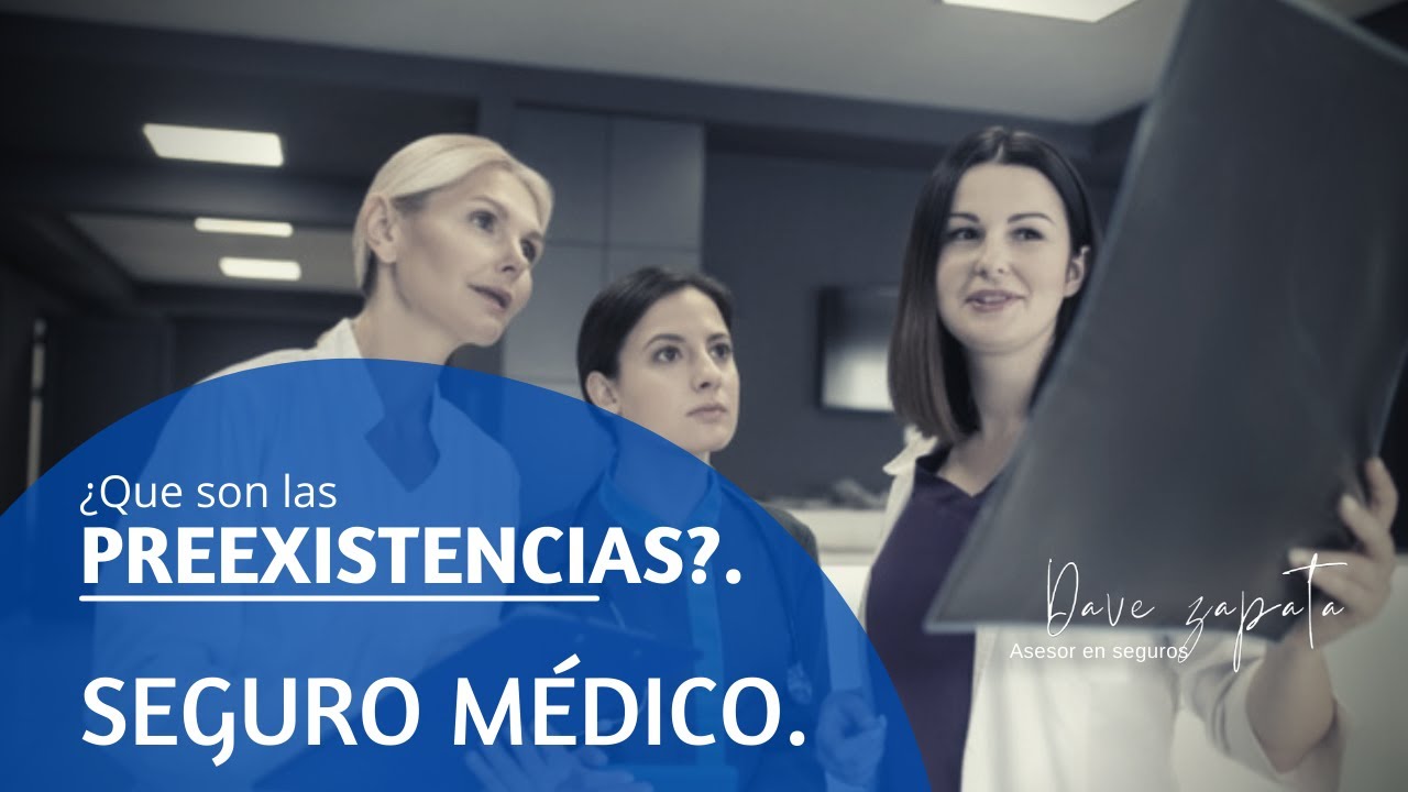 seguro médico cubre enfermedades preexistentes foro