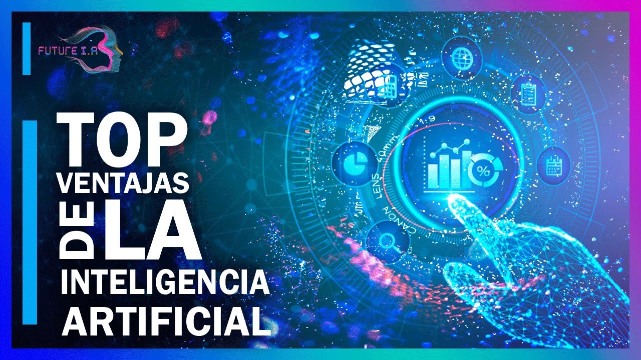 10 beneficios de la inteligencia artificial