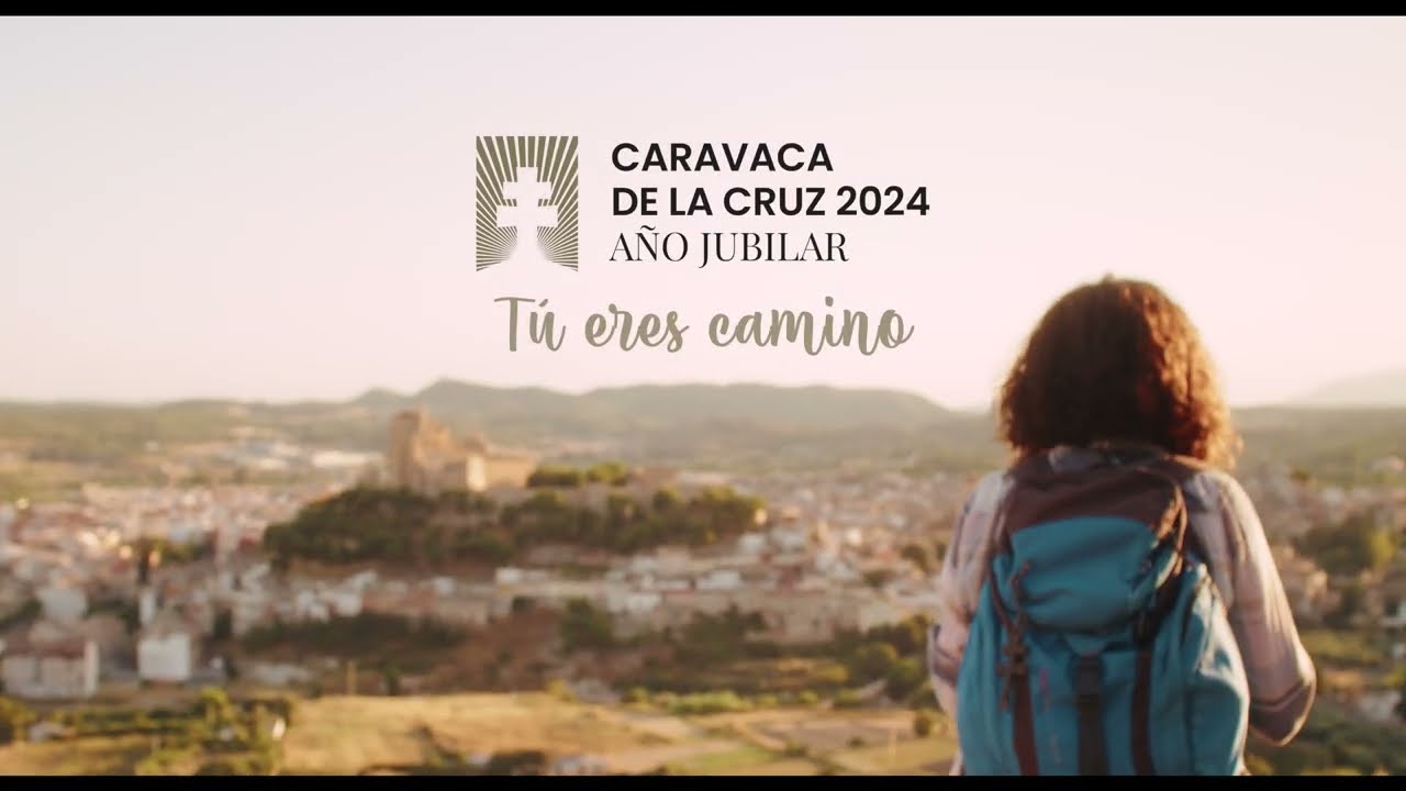 año jubilar en caravaca de la cruz