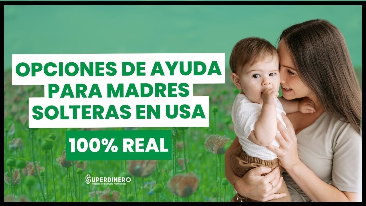 ayudas para madres solteras sin trabajo