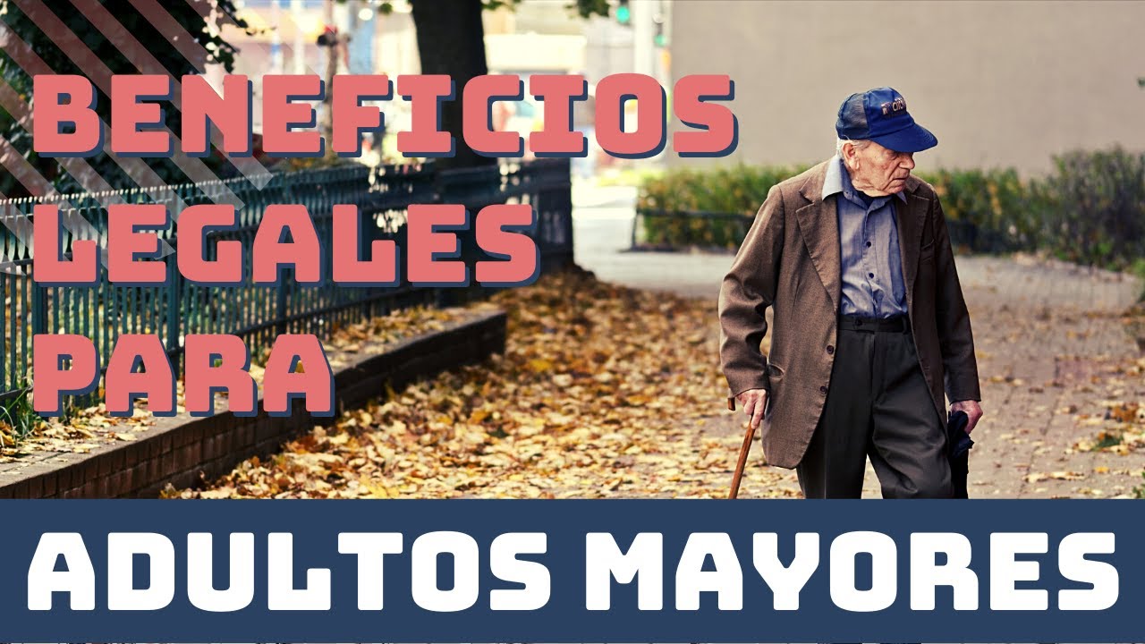 beneficios para mayores de 60 años en españa