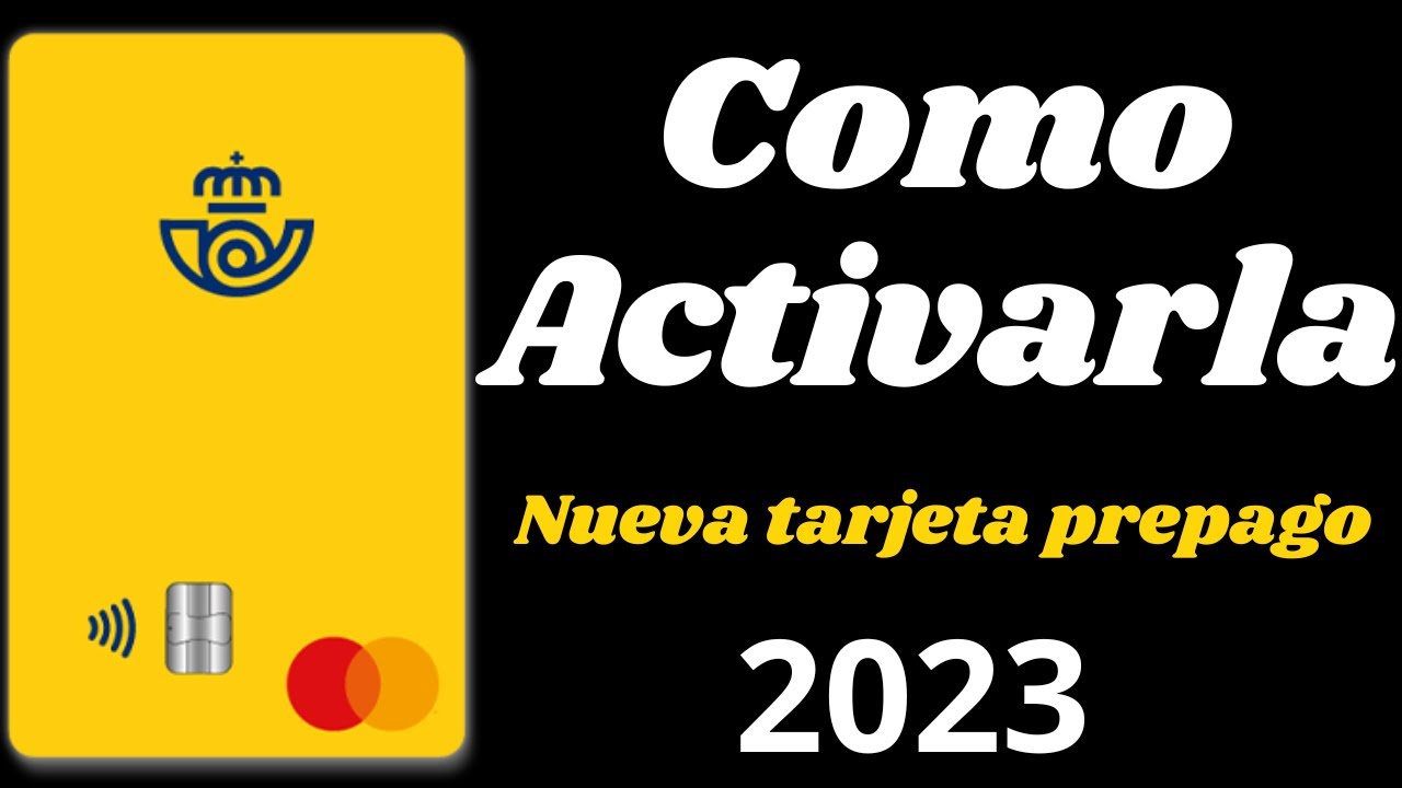 como activar una tarjeta prepago de correos
