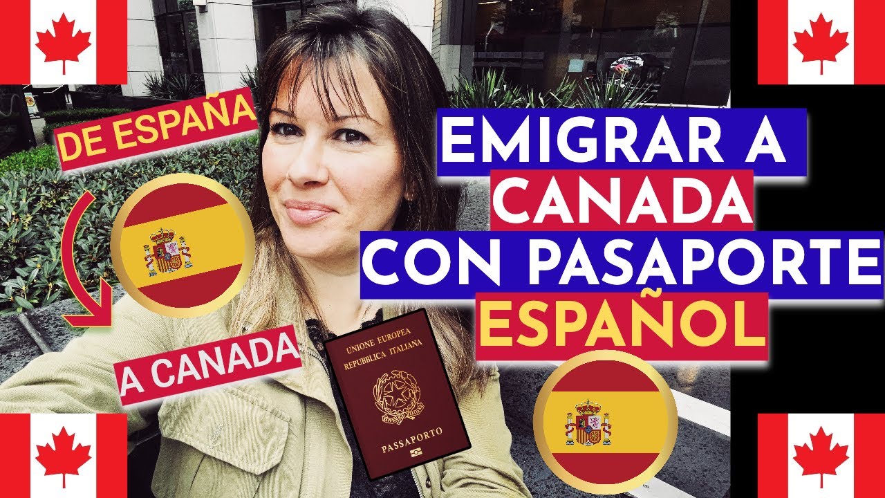 como emigrar a canada desde españa