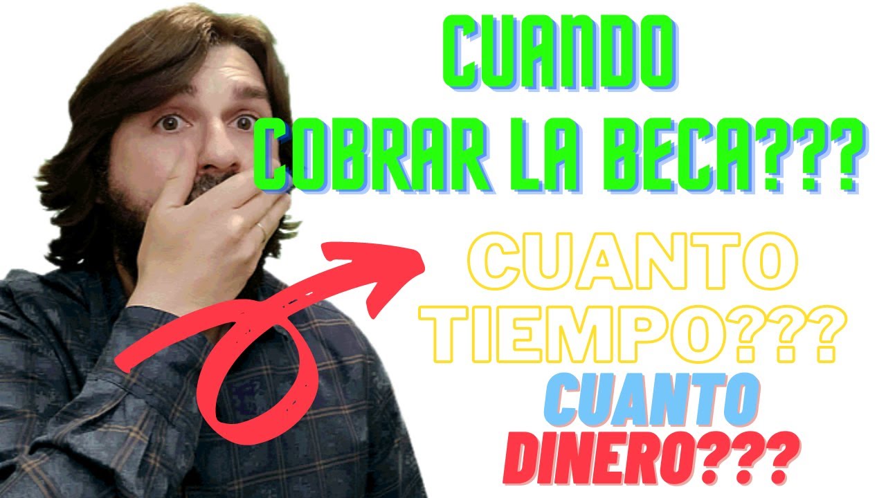 cuanto tardan en ingresar la beca general