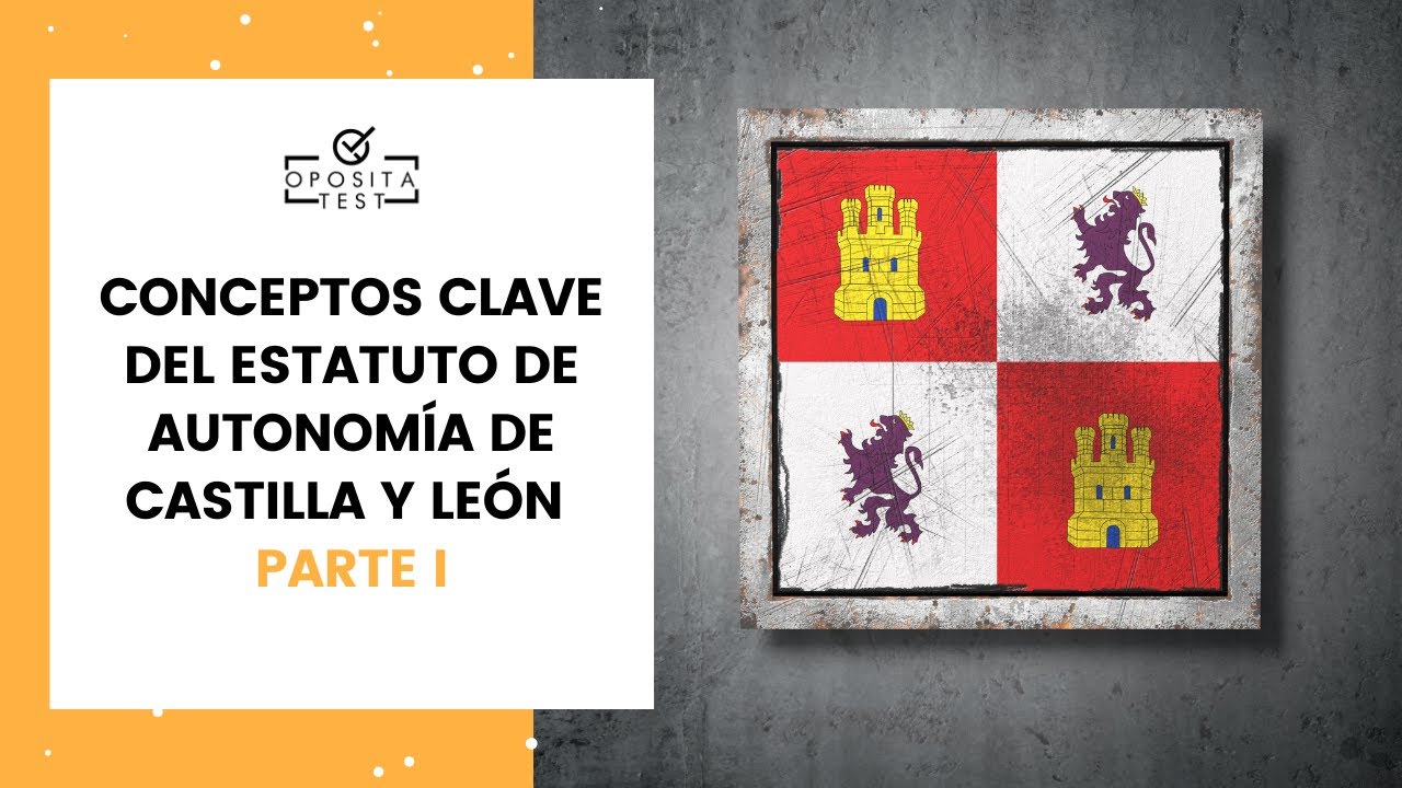 esquema del estatuto de autonomía de castilla y león pdf