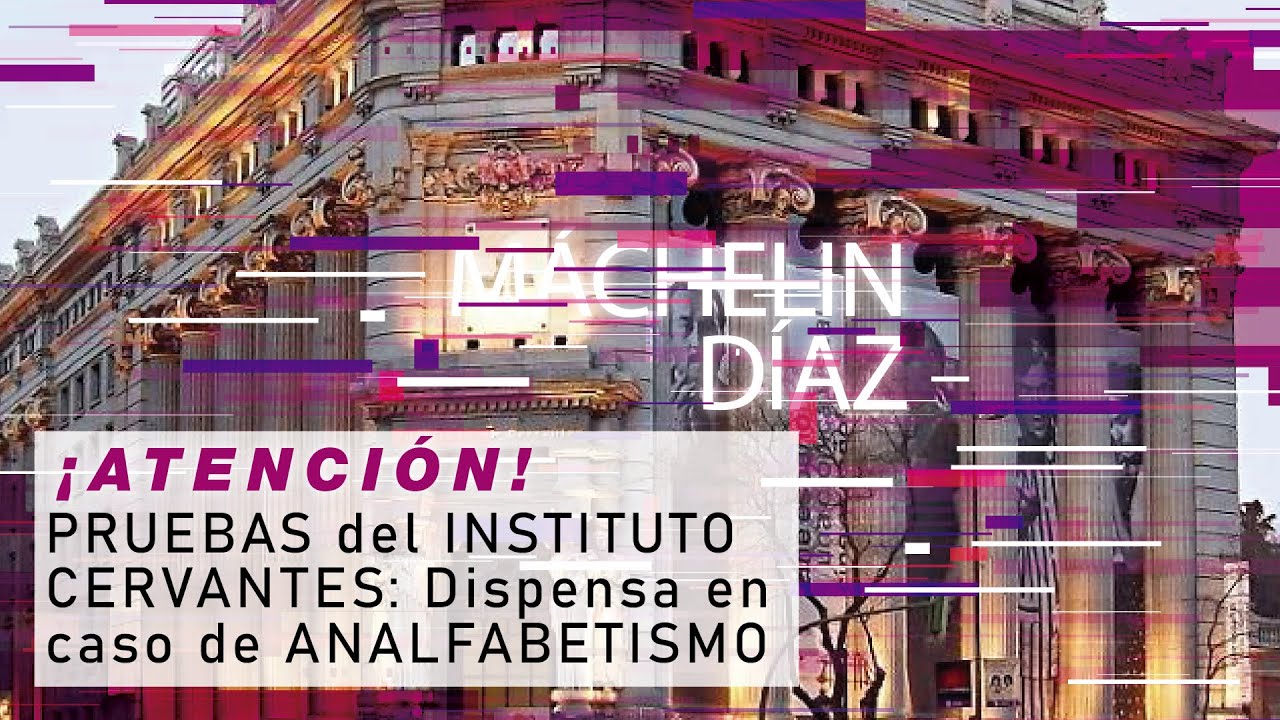 finalizado - presentada dispensa pruebas instituto cervantes