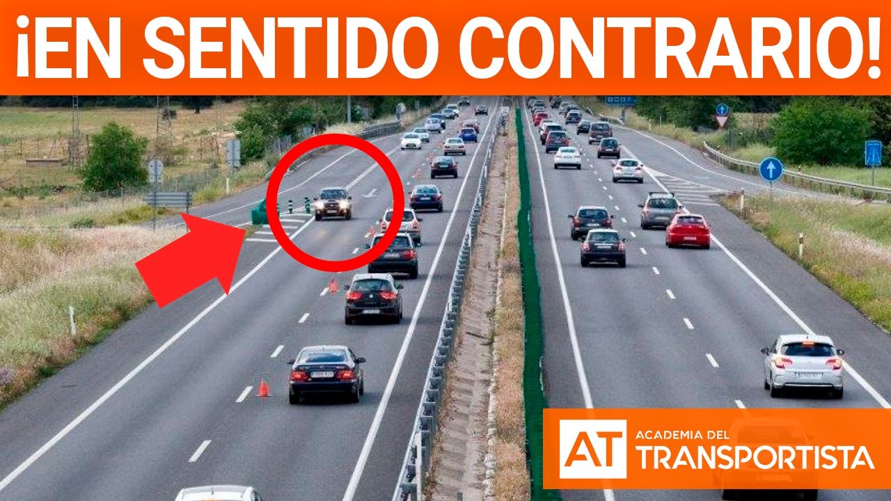 la circulación por un carril en sentido contrario al habitual