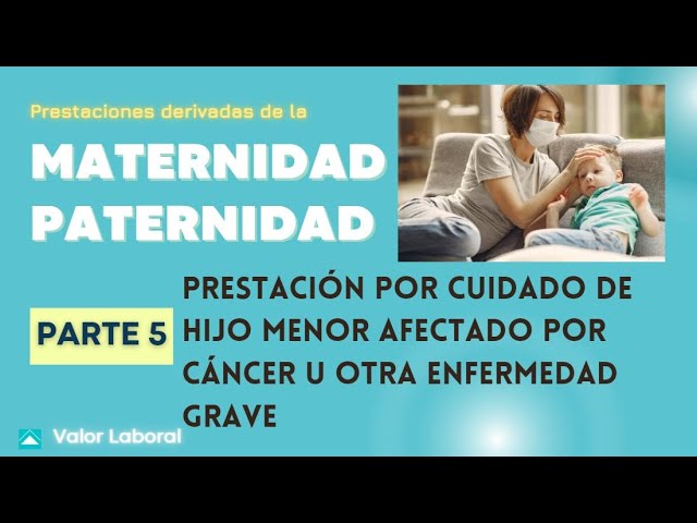 prestación por cuidado de hijo con enfermedad grave