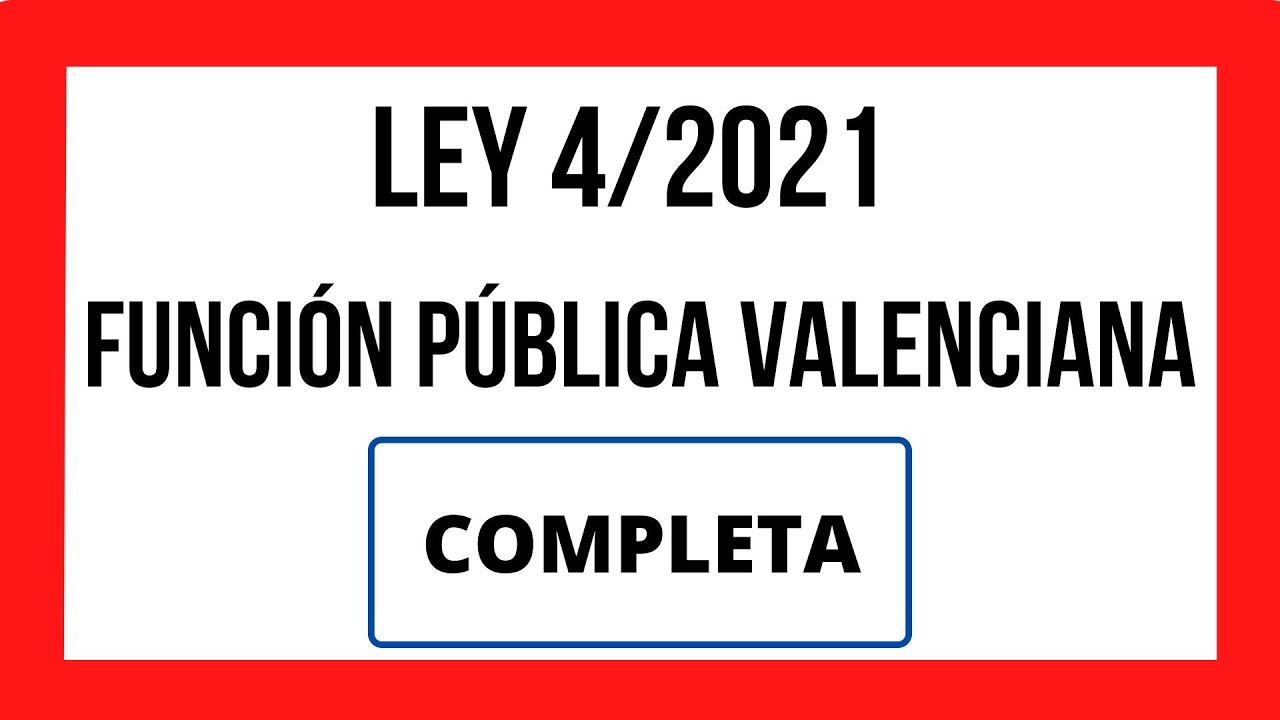 resumen ley 4 2021 función pública valenciana