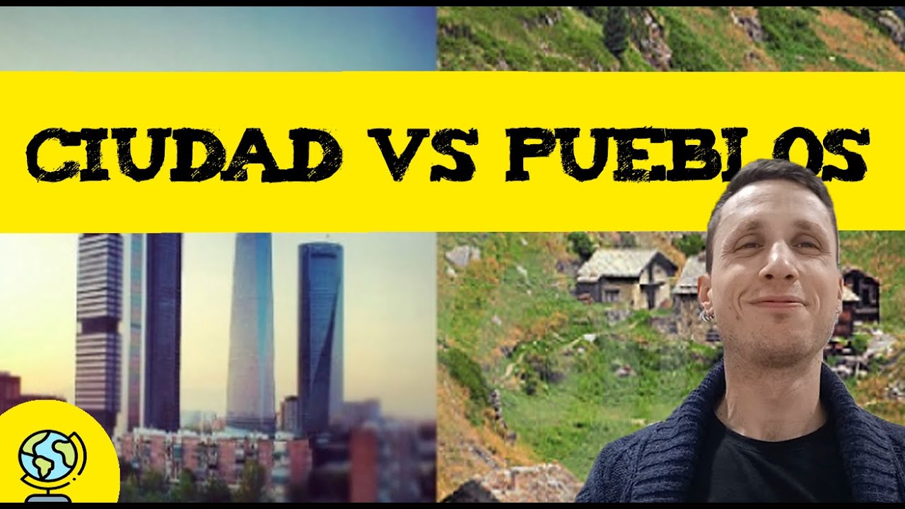 10 diferencias entre pueblo y ciudad