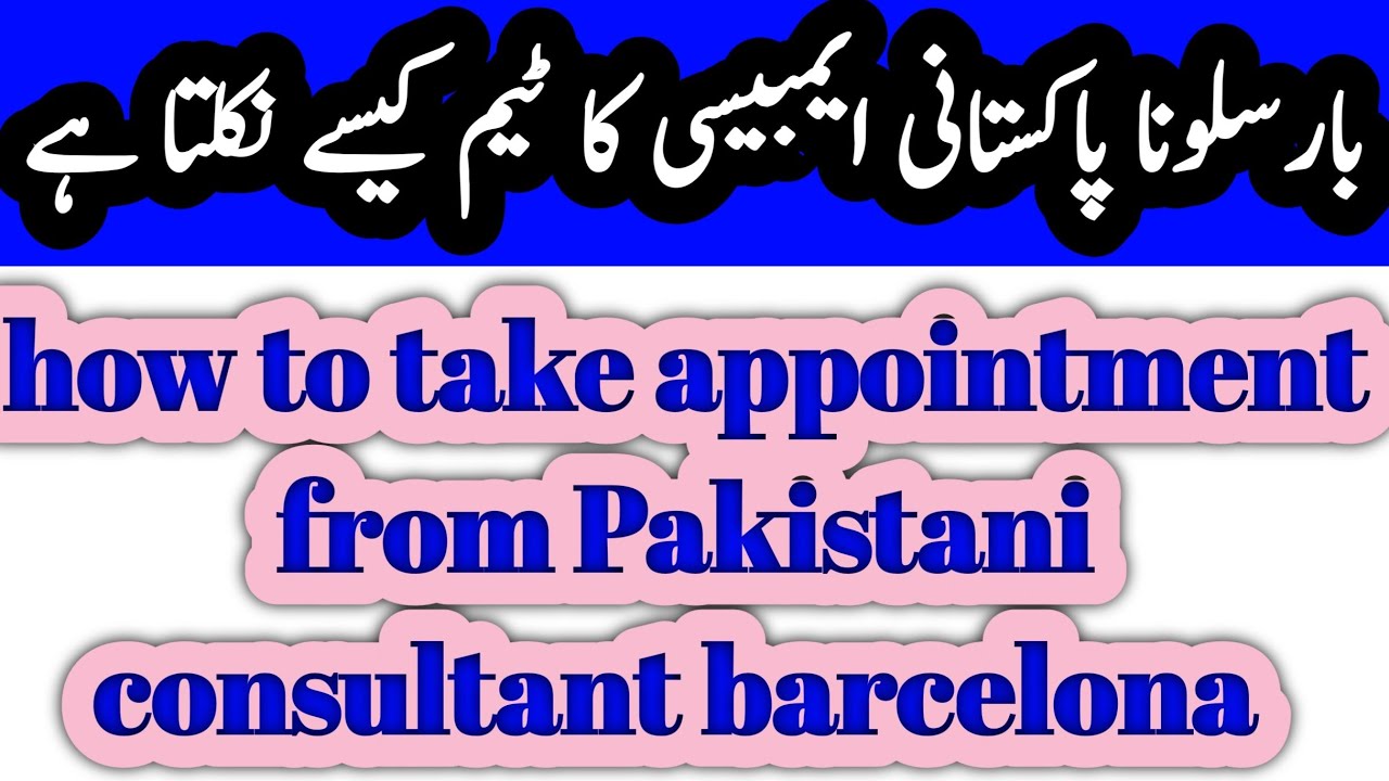 cita para consulado de pakistan en barcelona