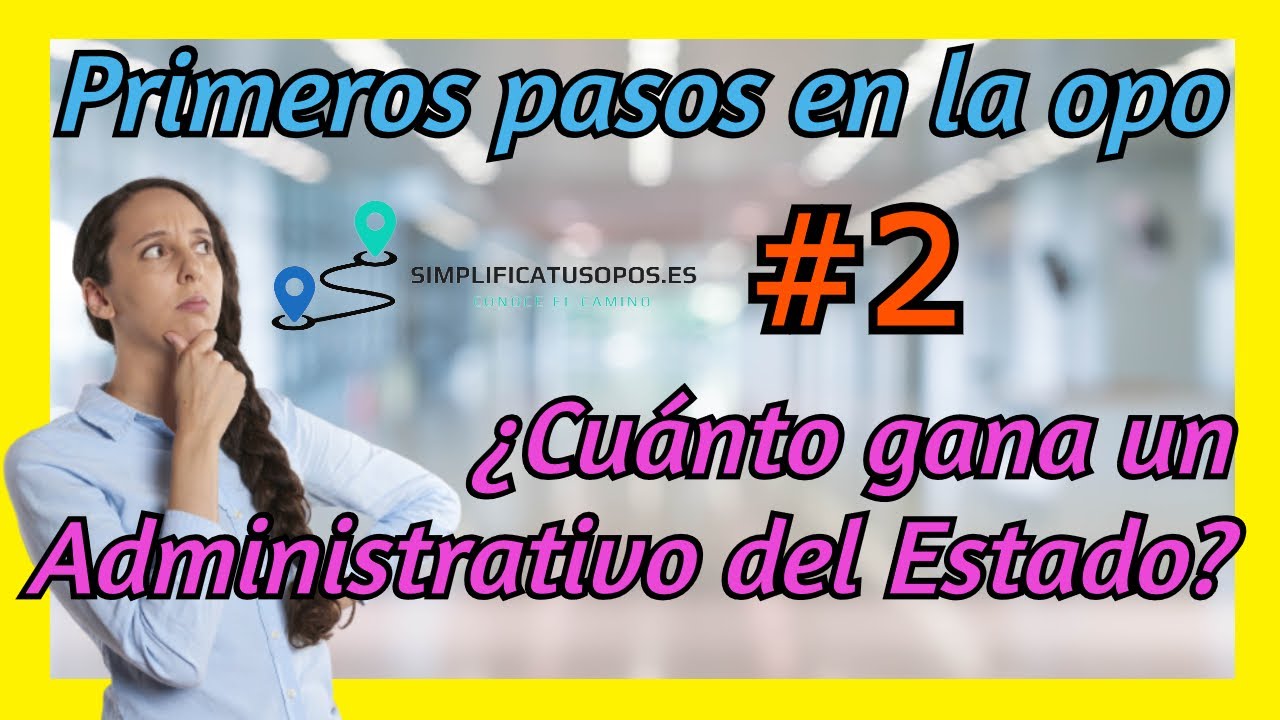 cuanto gana un administrativo del estado españa