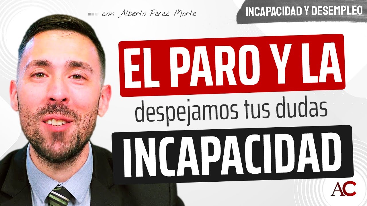 solicitar incapacidad permanente estando en el paro